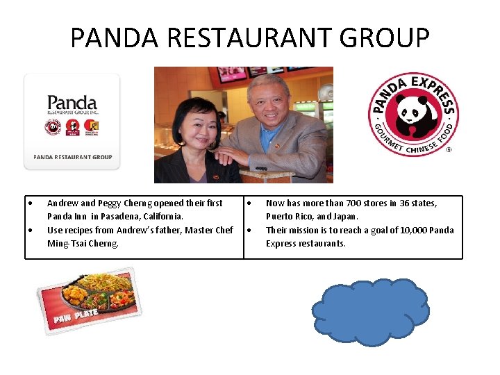 PANDA RESTAURANT GROUP Andrew and Peggy Cherng opened their first Panda Inn in Pasadena,