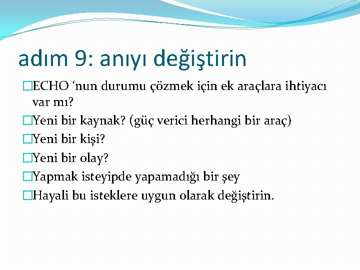 adım 9: anıyı değiştirin �ECHO ‘nun durumu çözmek için ek araçlara ihtiyacı var mı?