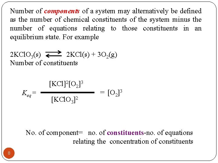 Number of components of a system may alternatively be defined as the number of