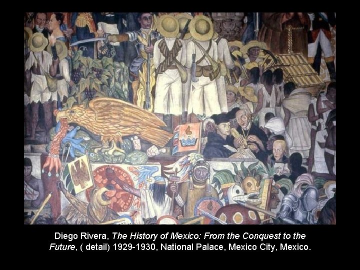 Diego Rivera, The History of Mexico: From the Conquest to the Future, ( detail)