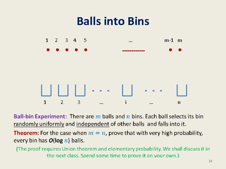 Balls into Bins • 1 2 3 4 5 … m-1 m 1 2 Balls into Bins • 1 2 3 4 5 … m-1 m 1 2