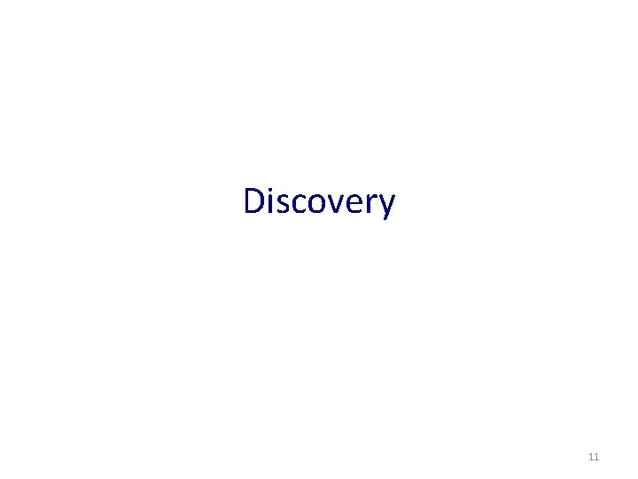 Discovery 11 