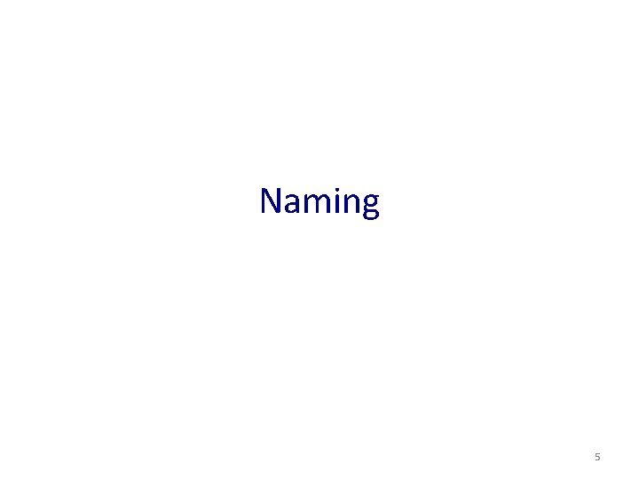 Naming 5 