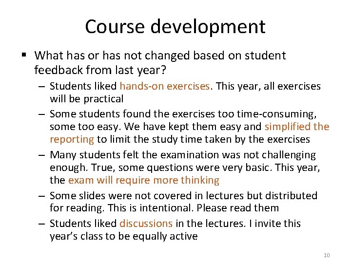 Course development § What has or has not changed based on student feedback from
