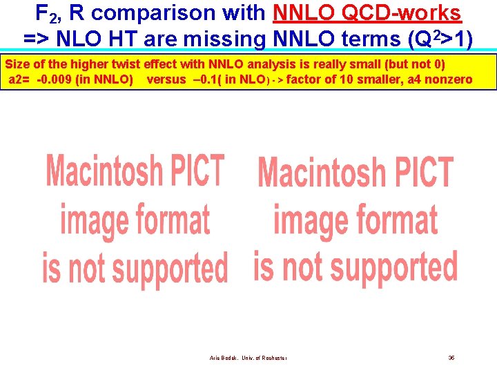 F 2, R comparison with NNLO QCD-works => NLO HT are missing NNLO terms F 2, R comparison with NNLO QCD-works => NLO HT are missing NNLO terms