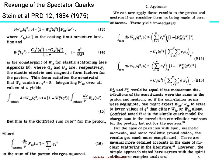 Revenge of the Spectator Quarks Stein et al PRD 12, 1884 (1975) Arie Bodek, Revenge of the Spectator Quarks Stein et al PRD 12, 1884 (1975) Arie Bodek,