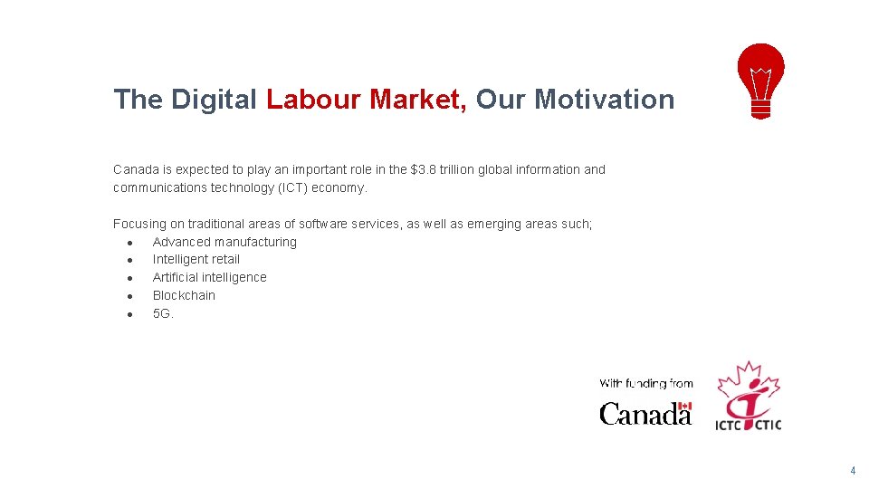 The Digital Labour Market, Our Motivation Canada is expected to play an important role