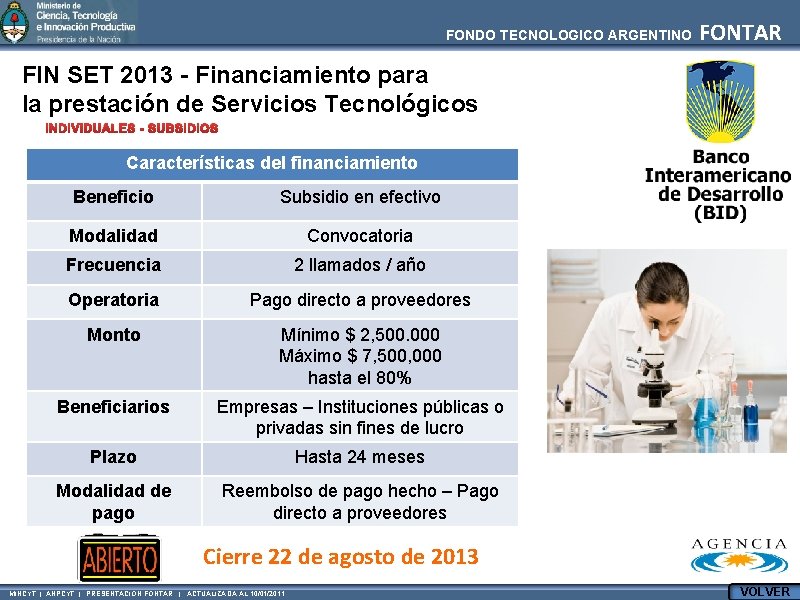 FONDO TECNOLOGICO ARGENTINO FONTAR FIN SET 2013 - Financiamiento para la prestación de Servicios