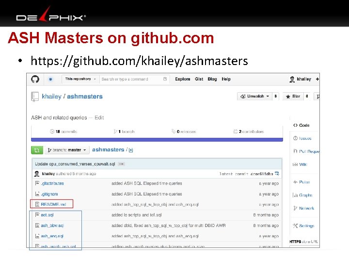  ASH Masters on github. com • https: //github. com/khailey/ashmasters 