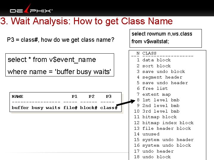 3. Wait Analysis: How to get Class Name P 3 = class#, how do