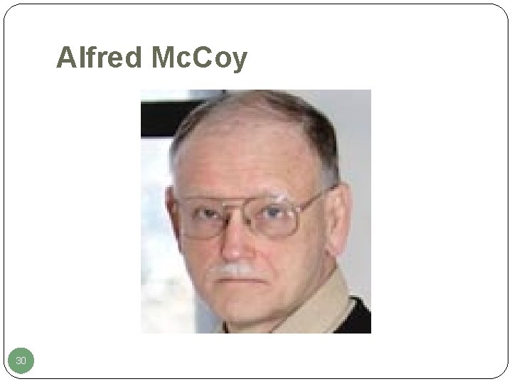 Alfred Mc. Coy 30 
