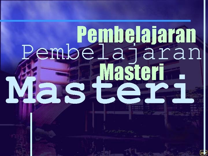 Pembelajaran Masteri 