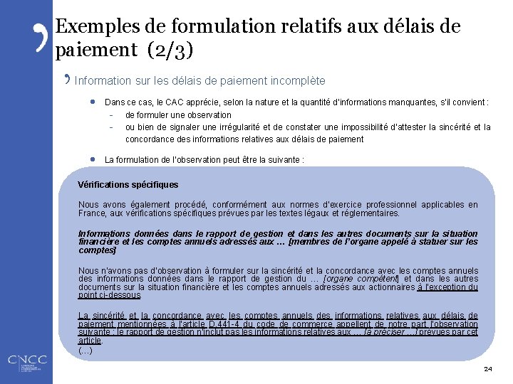 Exemples de formulation relatifs aux délais de paiement (2/3) Information sur les délais de