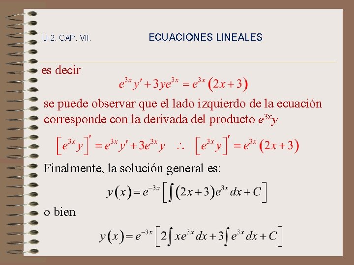 U-2. CAP. VII. ECUACIONES LINEALES es decir se puede observar que el lado izquierdo