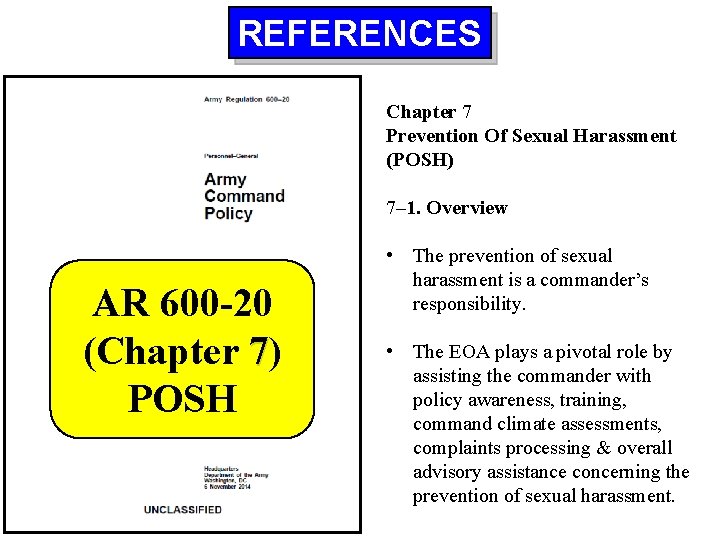 REFERENCES Chapter 7 Prevention Of Sexual Harassment (POSH) 7– 1. Overview AR 600 -20