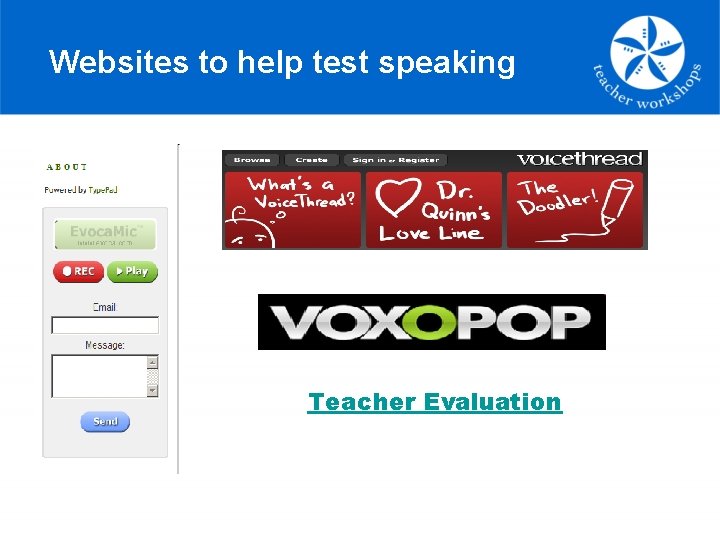 Websites to help test speaking Teacher Evaluation 