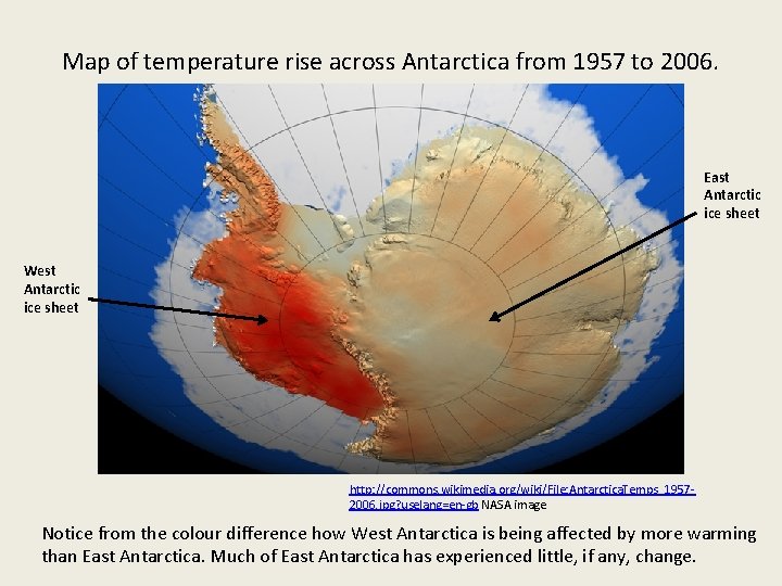 Map of temperature rise across Antarctica from 1957 to 2006. East Antarctic ice sheet