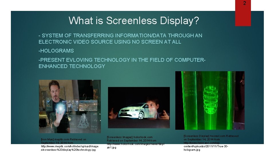 2 What is Screenless Display? - SYSTEM OF TRANSFERRING INFORMATION/DATA THROUGH AN ELECTRONIC VIDEO