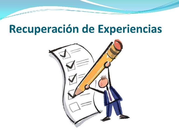 Recuperación de Experiencias 