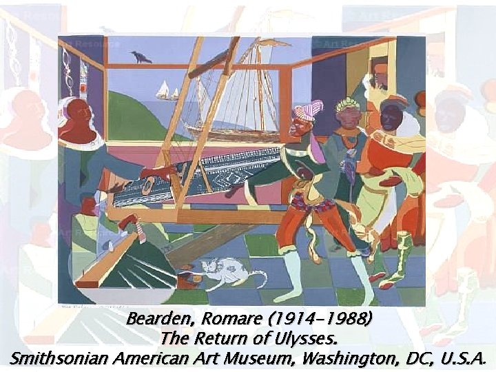 Bearden, Romare (1914 -1988) The Return of Ulysses. Smithsonian American Art Museum, Washington, DC, Bearden, Romare (1914 -1988) The Return of Ulysses. Smithsonian American Art Museum, Washington, DC,