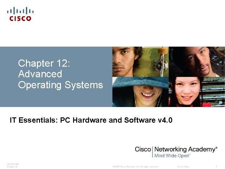 Chapter 12 Advanced Operating Systems IT Essentials PC