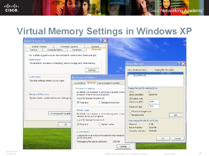 Virtual Memory Settings in Windows XP ITE PC v 4. 0 Chapter 12 © Virtual Memory Settings in Windows XP ITE PC v 4. 0 Chapter 12 ©