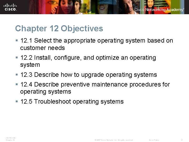 Chapter 12 Objectives § 12. 1 Select the appropriate operating system based on customer Chapter 12 Objectives § 12. 1 Select the appropriate operating system based on customer