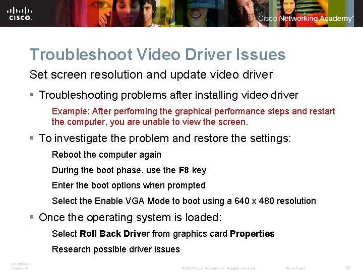 Troubleshoot Video Driver Issues Set screen resolution and update video driver § Troubleshooting problems Troubleshoot Video Driver Issues Set screen resolution and update video driver § Troubleshooting problems