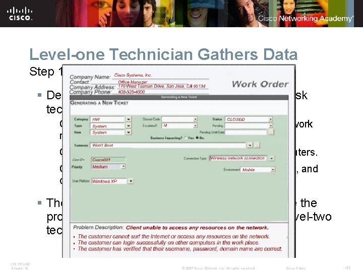 Level-one Technician Gathers Data Step 1: Gather data from the customer § Description of Level-one Technician Gathers Data Step 1: Gather data from the customer § Description of