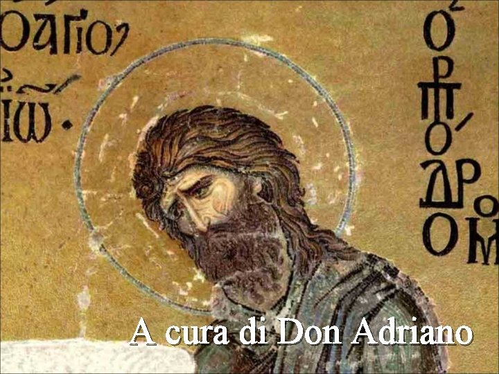 A cura di Don Adriano 