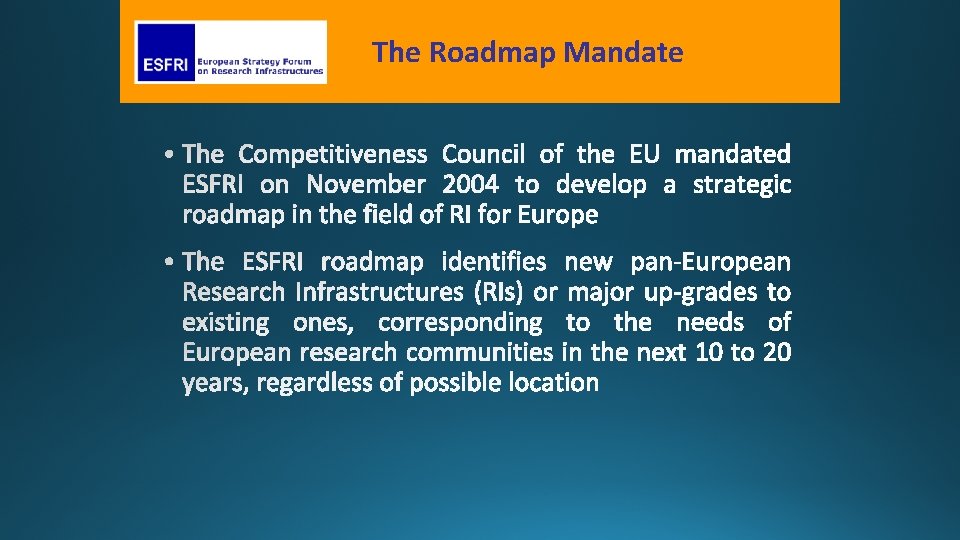 The Roadmap Mandate 