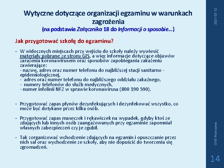 2021 -03 -12 Wytyczne dotyczące organizacji egzaminu w warunkach zagrożenia (na podstawie Załącznika 18