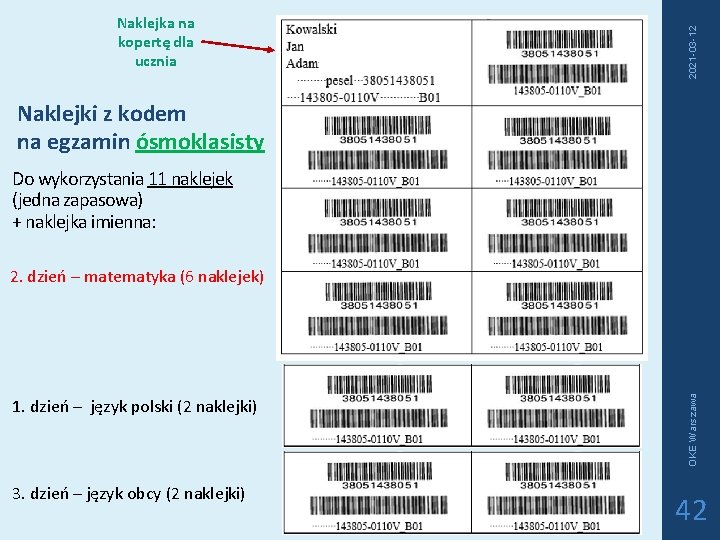 2021 -03 -12 Naklejka na kopertę dla ucznia Naklejki z kodem na egzamin ósmoklasisty 2021 -03 -12 Naklejka na kopertę dla ucznia Naklejki z kodem na egzamin ósmoklasisty