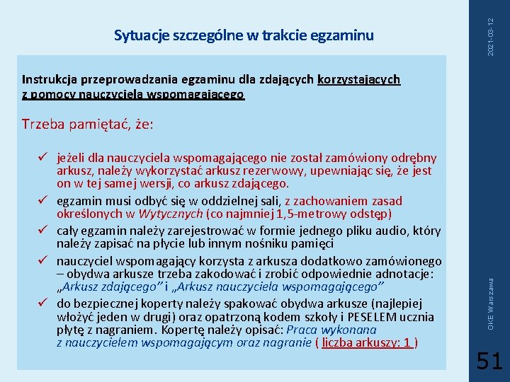 2021 -03 -12 Sytuacje szczególne w trakcie egzaminu Instrukcja przeprowadzania egzaminu dla zdających korzystających