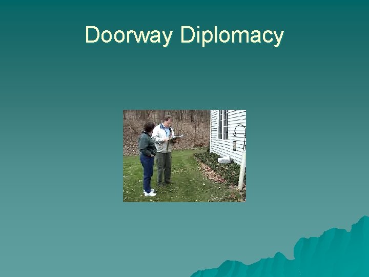 Doorway Diplomacy 