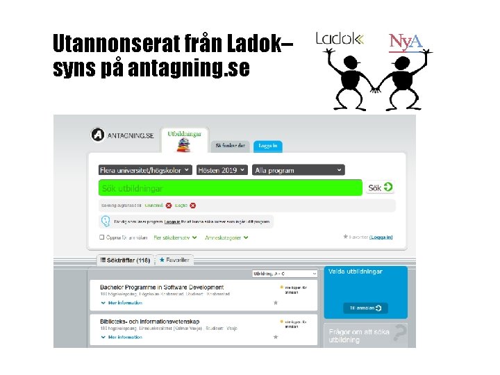 Utannonserat från Ladok– syns på antagning. se Utannonserat från Ladok– syns på antagning. se