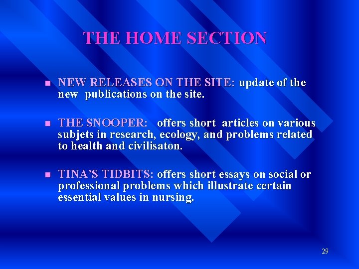 THE HOME SECTION n NEW RELEASES ON THE SITE: update of the new publications