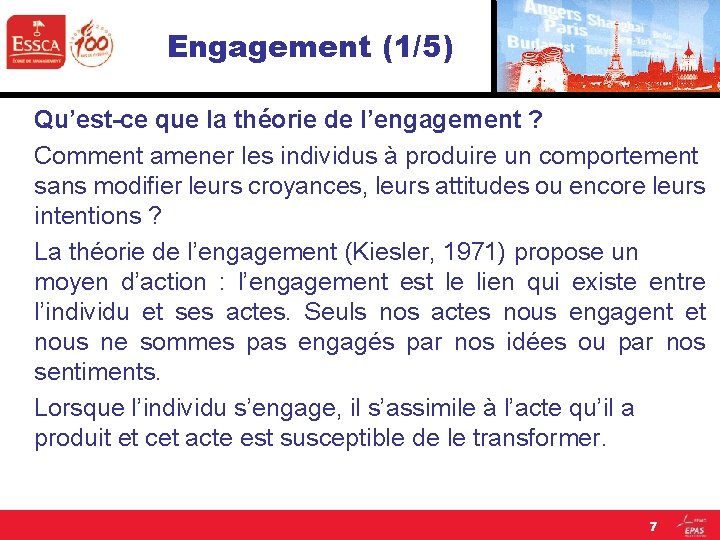 Engagement (1/5) Qu’est-ce que la théorie de l’engagement ? Comment amener les individus à