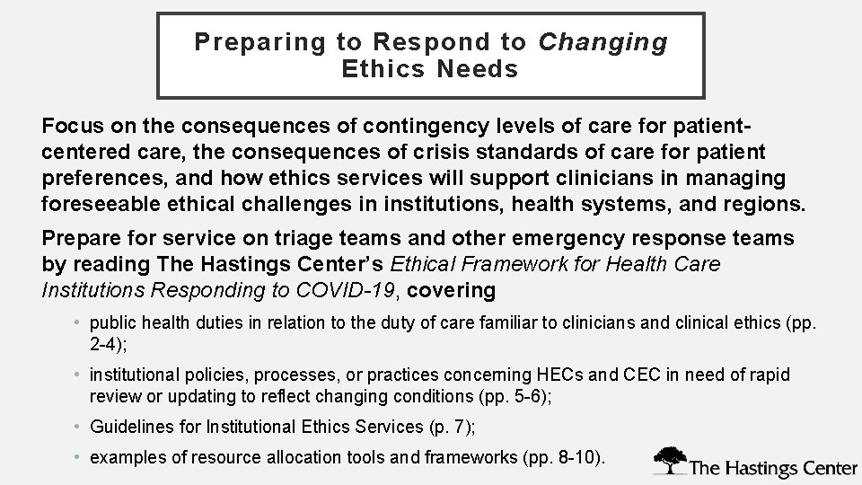 Preparing to Respond to Changing Ethics Needs Focus on the consequences of contingency levels