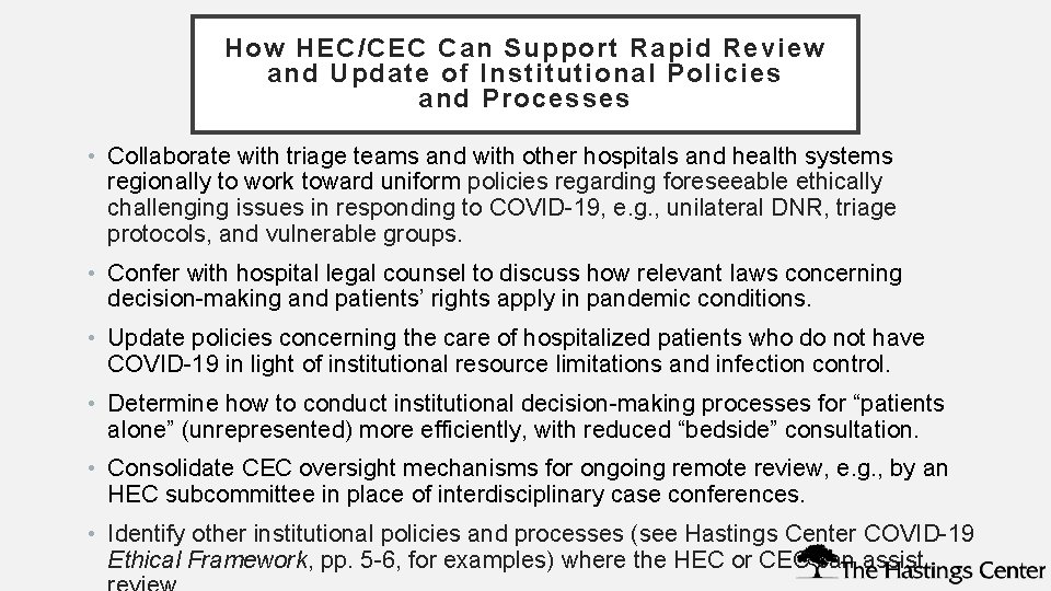 How HEC/CEC Can Support Rapid Review and Update of Institutional Policies and Processes •