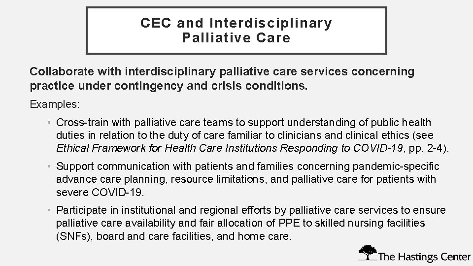 CEC and Interdisciplinary Palliative Care Collaborate with interdisciplinary palliative care services concerning practice under