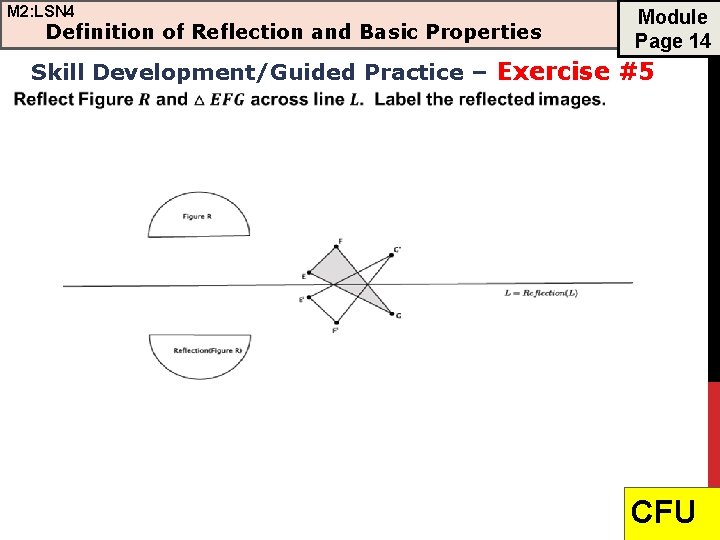 M 2: LSN 4 Definition of Reflection and Basic Properties Module Page 14 Skill