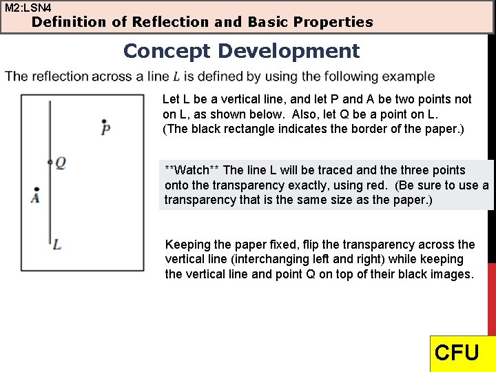 M 2: LSN 4 Definition of Reflection and Basic Properties Concept Development Let L