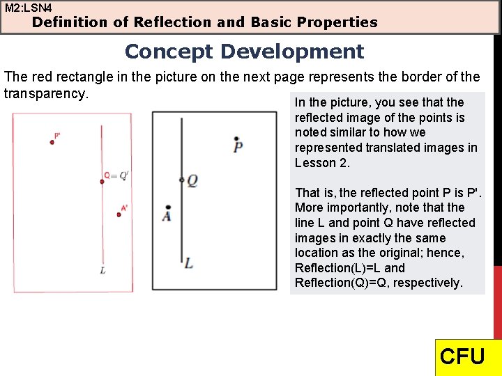 M 2: LSN 4 Definition of Reflection and Basic Properties Concept Development The red