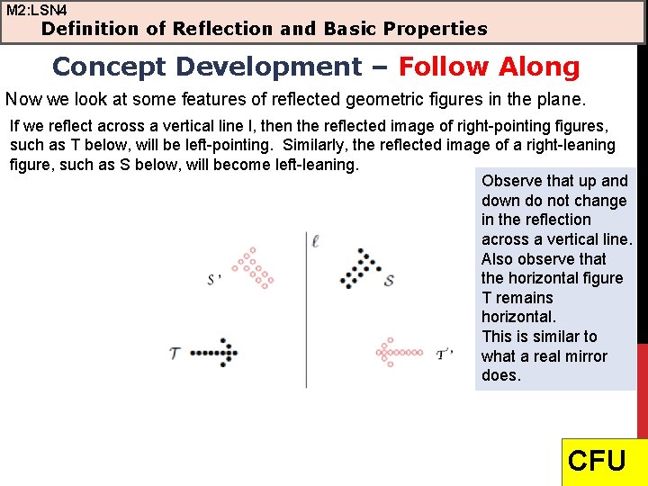 M 2: LSN 4 Definition of Reflection and Basic Properties Concept Development – Follow