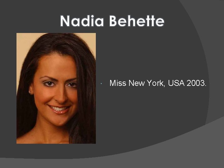  Miss New York, USA 2003. 