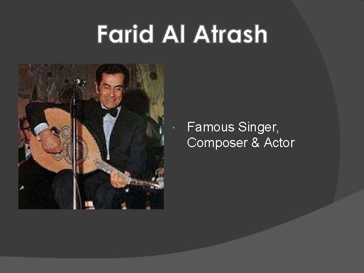  Famous Singer, Composer & Actor 