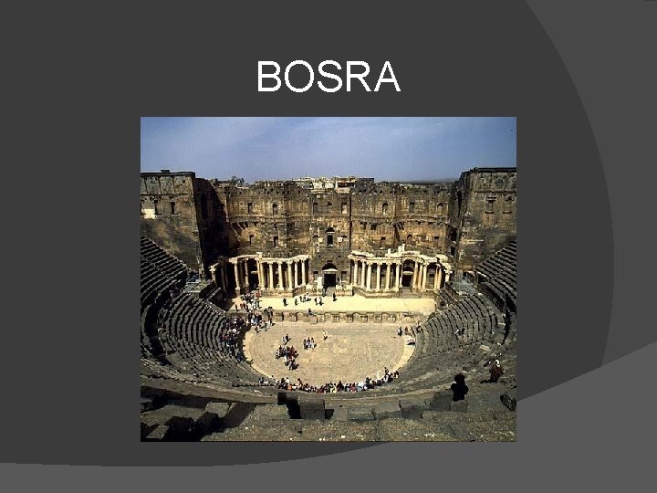 BOSRA 