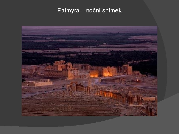 Palmyra – noční snímek 