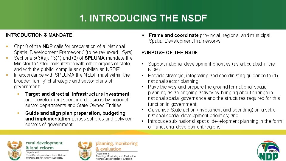 1. INTRODUCING THE NSDF INTRODUCTION & MANDATE § § § Chpt 8 of the